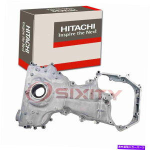 GWJo[ 2002-2006̓GWIC|vJo[YZg2.5L L4V_[IO Hitachi Engine Oil Pump Cover for 2002-2006 Nissan Sentra 2.5L L4 Cylinder io