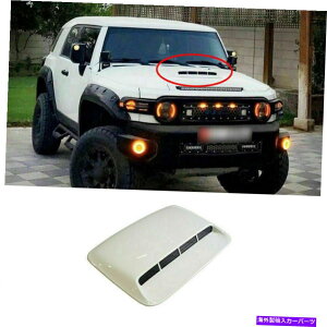 GWJo[ ABSzCgtgGWt[hGAAEgbgxgJo[g^FJN[U[2007-14 ABS White Front Engine Hood Air Outlet Vent Cover For Toyota FJ Cruiser 2007-14