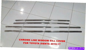 N[Jo[ g^VG^2016-17NCAEgTChEBhEVJo[4 PC̃Zbg TOYOTA SIENTA 2016-17 CHROME LINE OUT SIDE WINDOW SILL COVER SET OF 4 PC