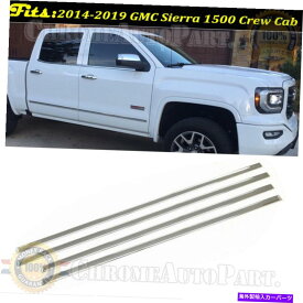 クロームカバー Fit 2014-2019 GMC Sierra 1500/2500/3500 Crew Cab Chrome Side Moldings Trim Kit Fit 2014-2019 GMC Sierra 1500/2500/3500 Crew Cab Chrome Side Moldings Trim Kit【並行輸入品】