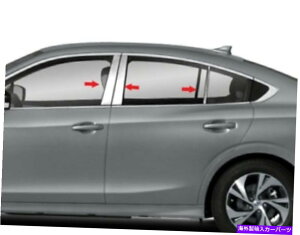 クロームカバー フィット:2020-2022スバルレガシー6PCピラーポストステンレススチールトリムドアカバー fit:2020-2022 Subaru Legacy 6Pc Pillar Post Stainless Steel Trim Door Cover