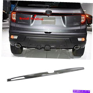 N[Jo[ z_pX|[g2019-2022NAgNbhge[Q[gJo[K[jbVɓK Fits Honda Passport 2019-2022 Chrome Rear Trunk Lid Trim Tailgate Cover Garnish