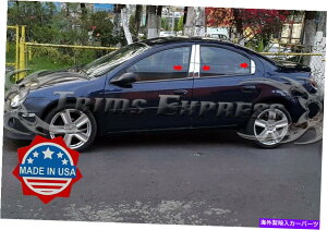 N[Jo[ tBbgF2000-2005_bWlI6PCs[|XggXeXX`[hAJo[ fit:2000-2005 Dodge Neon 6Pc Pillar Post Trim Stainless Steel Door Cover