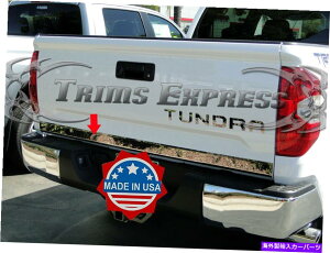 クロームカバー フィット:2014-2021トヨタツンドラテールゲートオーバーレイカバートリムモールディング低いアクセント1pc fit:2014-2021 Toyota Tundra Tailgate Overlay Cover Trim Molding Lower Accent 1Pc