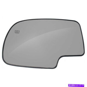 US�~���[ �V�{���[�V���o���[�h1500/2500/3500 1999-2006�~���[�O���X�h���C�o�[�T�C�h|���M For Chevy Silverado 1500/2500/3500 1999-2006 Mirror Glass Driver Side | Heated