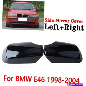 US~[ Gloss Black Side Breview Door MirrorJo[CAP BMW E46 1998-2005ɓKĂ܂ Gloss Black Side Rearview Door Mirror Cover Cap Fit For BMW E46 1998-2005