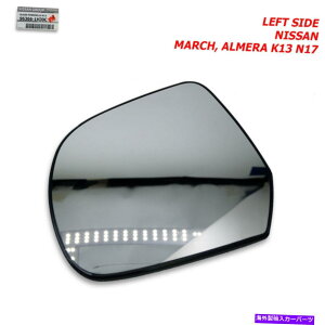 US~[ Ŷ߂LHTChEBO~[OXAK13 N17 2010-2019 LH Side Wing Mirror Glass For Nissan March Almera K13 N17 2010 - 2019