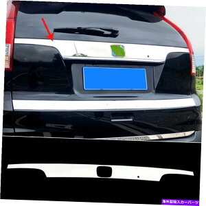 クロームカバー ホンダCRV CR-V 2012-2014リアテールゲートトランクリッドカバートリムにフィットするスチールクロム Steel Chrome Fit For Honda crv CR-V 2012-2014 Rear Tailgate Trunk Lid Cover Trim