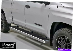 Nerf Bar 6 iboard�T�C�h�i�[�t�o�[�t�B�b�g07-21�g���^�c���h���_�u���L���u 6 iBoard Side Nerf Bar Fit 07-21 Toyota Tundra Double Cab�y���s�A���i�z