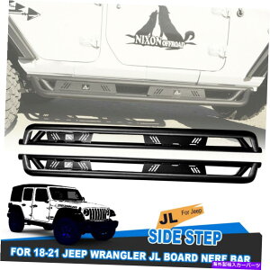 Nerf Bar 18-21̃TChXebvW[vO[JLjO{[hnerfo[pE_[R[eBOyA Side Step for 18-21 Jeep Wrangler JL Running Board Nerf Bar Powder Coated Pair