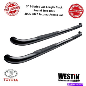 Nerf Bar EFXeBEV[Y3ltubNXebvo[4pbh| 2005-2022^R}ANZXLuɓK܂ Westin E-Series 3 Nerf Black Step Bars 4 Pad | Fits 2005-2022 Tacoma Access Cab