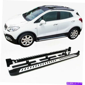 Nerf Bar rCbNGR[IybJ2012-2021hATChXebvjO{[hnerfo[ɓKĂ܂ Fit for Buick Encore OPEL Mokka 2012-2021 Door Side Step Running Board Nerf Bar