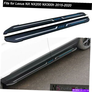 Nerf Bar jO{[hNERFo[TChXebvNTXNX NX200 NX300H 2015-2020̓K Running Board Nerf Bar Side Steps Fits for Lexus NX NX200 NX300h 2015-2020