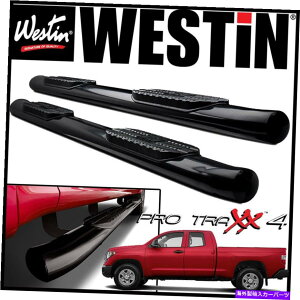 Nerf Bar Westin Pro Traxx 4 �ȉ~�`�̃i���t�X�e�b�v�o�[�t�B�b�g2007-2021�g���^�c���h���_�u���L���u Westin Pro Traxx 4 Oval Nerf Step Bars fit 2007-2021 Toyota Tundra Double Cab�y���s�A���i�z