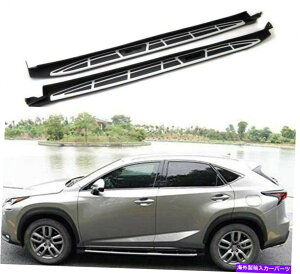 Nerf Bar Lexus NX NX200 NX300H 2015-2020�����j���O�{�[�hNERF�o�[�T�C�h�X�e�b�v�ɓK������ Fit for Lexus NX NX200 NX300h 2015-2020 Running Board Nerf Bar Side Steps