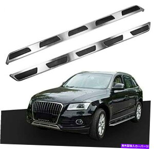 Nerf Bar yAi[to[jO{[hhATChXebvvbgtH[AEfBQ5 2009-2017ɓKĂ܂ Pair Nerf Bar Running Board Door Side Step Platform Fit for Audi Q5 2009-2017