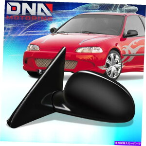 US�~���[ 1992�N����1995�N�̃z���_�V�r�b�N2�h�A�}�j���A���h���C�o�[�����̃h�A�~���[HO1320109 FOR 1992-1995 HONDA CIVIC 2-DOOR MANUAL DRIVER LEFT SIDE DOOR MIRROR HO1320109�y���s�A���i�z