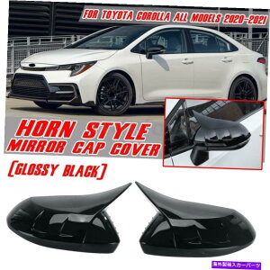 US~[ g^J[2020 2021̌̂鍕z[X^CTChEBO~[Jo[Jo[Lbv Glossy Black Horn Style Side Wing Mirror Cover Caps For Toyota Corolla 2020 2021