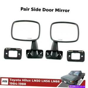 US~[ g^nCbNXLN50 LN56 MK2sbNAbvUTE 1984-88TChhA~[Ar[KX For Toyota Hilux LN50 LN56 MK2 Pickup UTE 1984-88 Side Door Mirror Rear View GUS