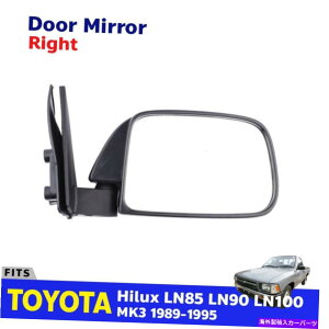 US~[ g^nCbNX5th LN85 LN90 4RunnersbNAbv1989-95TChhA~[RH G05 For Toyota Hilux 5th LN85 LN90 4Runner Pickup 1989-95 Side Door Mirror RH G05