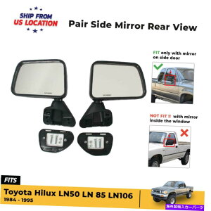 US~[ g^nCbNXLN56 LN106sbNAbv1984-95ɍꂽTCh~[hAEBOAr[ Side Mirror Door Wing Rear View Made For Toyota Hilux LN56 LN106 Pickup 1984-95