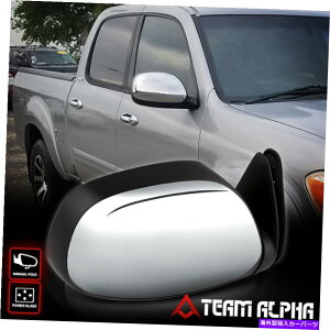 US~[ 2000-2004 Tundra [Power]EN}jAtH[ht@Ng[X^C~[ Fits 2000-2004 Tundra [POWER] Right Side Chrome Manual Fold Factory Style Mirror