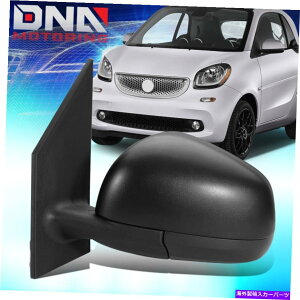 US~[ 2016-2017̃X}[gtH[gEB[t@Ng[X^C}jAhCo[TChr[~[ For 2016-2017 Smart Fortwo Factory Style Manual Left Driver Side View Mirror