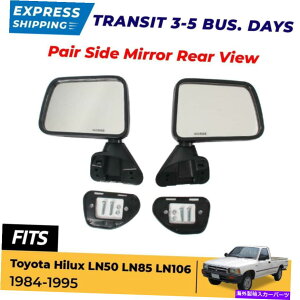 US~[ g^nCbNXLN56 LN106sbNAbv1984-95TCh~[hAEBOAr[yA For Toyota Hilux LN56 LN106 Pickup 1984-95 Side Mirror Door Wing Rear View Pair