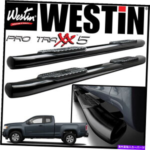 Nerf Bar Westin Pro Traxx 5 �ȉ~�`��nerf�X�e�b�v�o�[2015-2021 GMC�L���j�I���G�N�X�e���f�b�h�L���u�u���b�N Westin Pro Traxx 5 Oval Nerf Step Bars 2015-2021 GMC Canyon Extended Cab BLACK�y���s�A���i�z