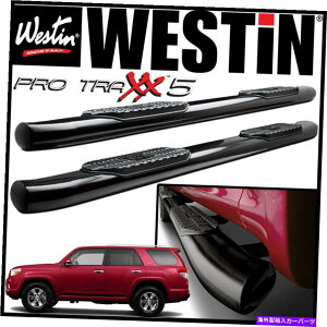 Nerf Bar Westin Pro Traxx 5 "ȉ~`̃itXebvo[tBbg2010-2013g^4runnerSR5ubN Westin Pro Traxx 5" Oval Nerf Step Bars fit 2010-2013 Toyota 4Runner SR5 BLACK