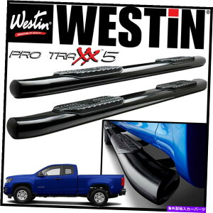 Nerf Bar Westin Pro Traxx 5 �ȉ~�`��nerf�X�e�b�v�o�[2015-2021�V�{���[�R�����h�g���^�N�V�[ Westin Pro Traxx 5 Oval Nerf Step Bars 2015-2021 Chevy Colorado Extended Cab�y���s�A���i�z