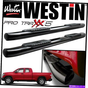 Nerf Bar Westin Pro Traxx 5 �ȉ~�`��nerf�X�e�b�v�o�[�t�B�b�g2007-2021�g���^�c���h���_�u���L���u Westin Pro Traxx 5 Oval Nerf Step Bars fit 2007-2021 Toyota Tundra Double Cab�y���s�A���i�z