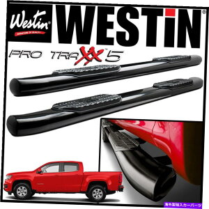 Nerf Bar Westin Pro Traxx 5 Oval Nerf�X�e�b�v�o�[2015-2021�V�{���[�R�����h�N���[�L���u Westin Pro Traxx 5 Oval Nerf Step Bars 2015-2021 Chevrolet Colorado Crew Cab�y���s�A���i�z