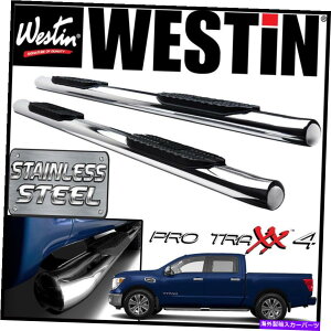 Nerf Bar Westin Pro Traxx 4�X�e�����X�ȉ~�`��nerf�X�e�b�v�o�[�t�B�b�g2016-21�^�C�^�� / XD�N���[�L���u Westin Pro Traxx 4 STAINLESS Oval Nerf Step Bars fit 2016-21 Titan / XD Crew Cab�y���s�A���i�z