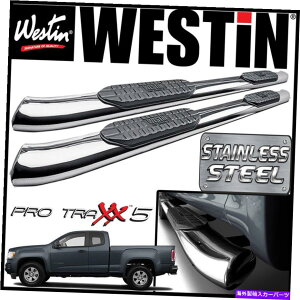 Nerf Bar Westin Pro Traxx 5�X�e�����X�ȉ~�`��nerf�X�e�b�v�o�[2015-21 GMC�L���j�I���G�N�X�e���f�b�h�L���u Westin Pro Traxx 5 STAINLESS Oval Nerf Step Bars 2015-21 GMC Canyon Extended Cab�y���s�A���i�z