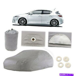 J[Jo[ tBbgNTXCT200H 4C[J[Jo[tBbgAEghAEH[^[v[tCXm[T Fits Lexus CT200h 4 Layer Car Cover Fitted Outdoor Water Proof Rain Snow Sun