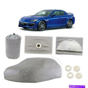 J[Jo[ }c_RX-8 4C[J[Jo[AEghAEH[^[v[tCXm[T_XgɎtĂ Mazda RX-8 4 Layer Car Cover Fitted In Out door Water Proof Rain Snow Sun Dust