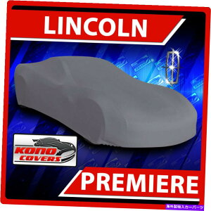 J[Jo[ [J[v~A]J[Jo[ - ɂ̃tJX^tBbĝׂĂ̋Cەی [LINCOLN PREMIERE] CAR COVER - Ultimate Full Custom-Fit All Weather Protection