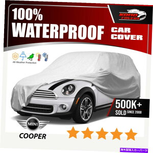 J[Jo[ ~jN[p[6C[J[Jo[́AhAEH[^[v[tCXm[T_XgɎtĂ܂ Mini Cooper 6 Layer Car Cover Fitted In Out door Water Proof Rain Snow Sun Dust