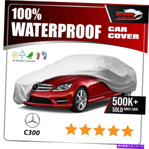 �J�[�J�o�[ �����Z�f�X�x���cC300 6���C���[�h���ԃJ�o�[2008 2009 2010 2012 2012 Mercedes-Benz C300 6 Layer Waterproof Car Cover 2008 2009 2010 2011 2012