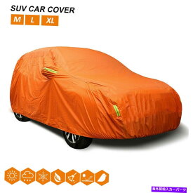 カーカバー SUVサンUV保護ダスト耐性オレンジオレンジ210Dのフルカーカバー Full Car Cover for SUV Sun UV Protection Dust Resistant Waterproof Orange 210D