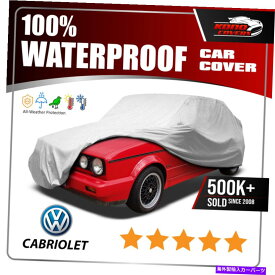 カーカバー フォルクスワーゲンカブリオレ1985-1993カーカバー-100％防水100％通気性 VOLKSWAGEN CABRIOLET 1985-1993 CAR COVER - 100% Waterproof 100% Breathable