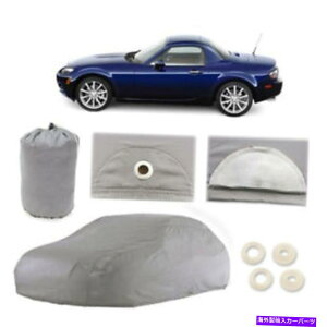 J[Jo[ }c_MX-5~A^6C[J[Jo[tBbgAEghAEH[^[v[tCXm[T_Xg Mazda MX-5 Miata 6 Layer Car Cover Fitted Outdoor Water Proof Rain Snow Sun Dust