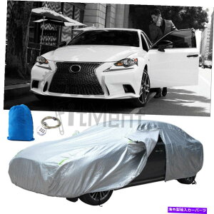 J[Jo[ tJ[Jo[Z_hC_XgUVTNTXIS250 GS350 Full Car Cover Sedan Waterproof Rain Dust UV Sun Resistant For Lexus IS250 GS350
