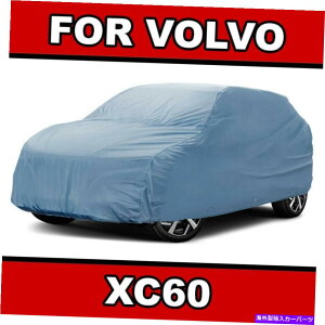 J[Jo[ 100h /ׂĂ̓VC[Volvo XC60] 100JX^xXgSUVJ[Jo[ 100% Waterproof / All Weather For [VOLVO XC60] 100% Custom Best SUV Car Cover