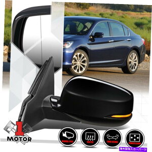 US~[ []hCo[TChp[+13-15z_AR[hZ_̐MtMhA~[ [Left]Driver Side Power+Heated Door Mirror w/Signal for 13-15 Honda Accord Sedan