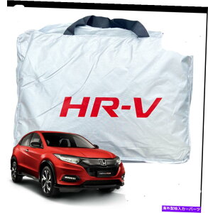 J[Jo[ 16-21z_HRVԂ͒ʋĈ鑾zAJƐ̕یJX^VezelJo[܂ 16-21 Honda HRV Car Covers Breathable Sun,Rain &Snow Protection Custom Vezel