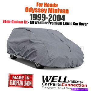 J[Jo[ 1999N2004Ñz_IfbZC~jȏϋv̂邷ׂĂ̋CۃJ[Jo[ WellVisors Durable All Weather Car Cover For 1999-2004 Honda Odyssey Minivan