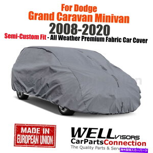 J[Jo[ 2008-2020_bWOhLo~jôׂĂ̋CۃJ[Jo[ WellVisors All Weather Car Cover For 2008-2020 Dodge Grand Caravan Minivan