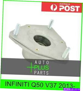supports shock Infiniti Q50 V37 2013--tgVbNAu\[o[T|[g Fits INFINITI Q50 V37 2013- - FRONT SHOCK ABSORBER SUPPORT